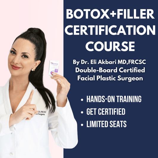 Botox + Filler Certification Training by Dr. Akbari by Monarch MD Medical Aesthetics